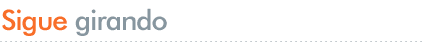 Sigue girando